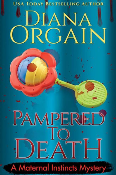 Pampered to Death: A Humorous Cozy Mystery