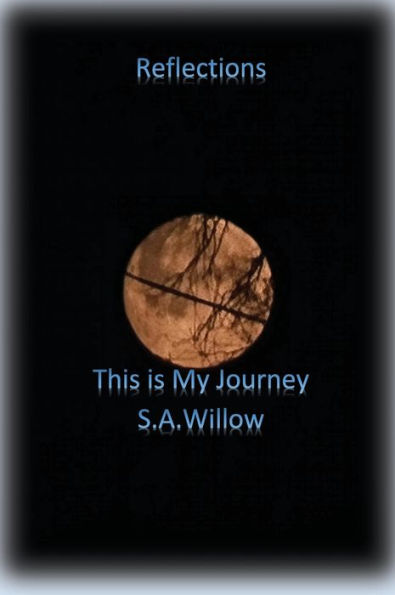 Reflections: My Journey, Book 1