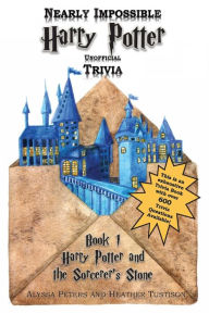 Title: Nearly Impossible Harry Potter Trivia - Book 1 - Sorcerer's Stone: The Sorcerer's Stone, Author: Heather Tustison