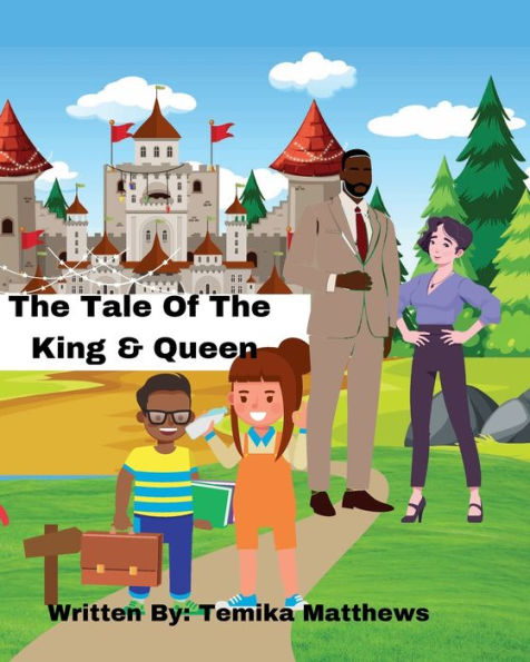 The Tale Of The King And Queen