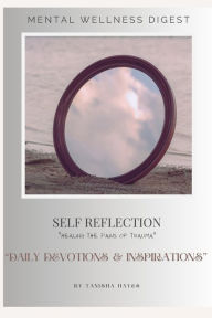 Title: Mental Wellness Digest: Self Reflections 