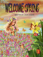 WELCOME SPRING