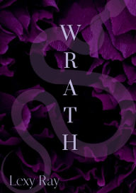 Title: Wrath, Author: Lexy Ray