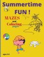 Summertime FUN! Mazes and Coloring pages