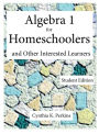 Algebra 1 for Homeschoolers and Other Interested Learners