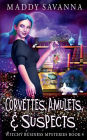 Corvettes, Amulets, & Suspects: A Paranormal Cozy Mystery