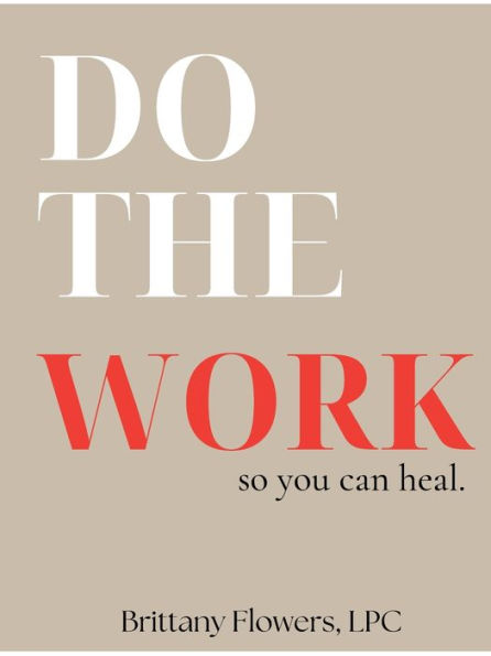 Do the Work