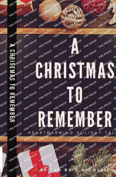 A Christmas To Remember: Heartwarming Holiday Tales (Illustrated):
