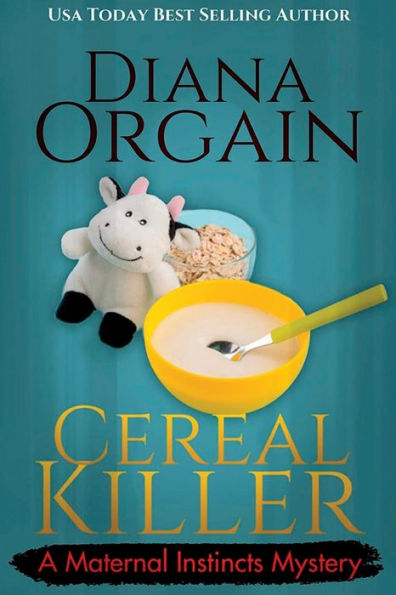 Cereal Killer: A humorous cozy mystery