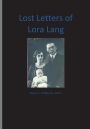Lost Letters of Lora Lang