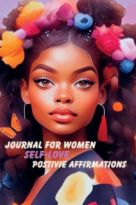 Title: Self Love/Journal for Women/Positive Affirmations, Author: Tasha Watson