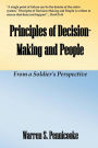 Principles of Decision-Making and People...A Soldier's Perspective