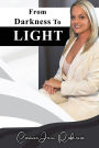 From Darkness To Light