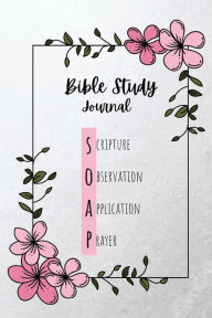 Title: S.O.A.P. Bible Study Journal, Author: Thoughtful Grounds