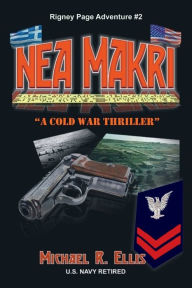 Title: NEA MAKRI, Author: Michael R. Ellis