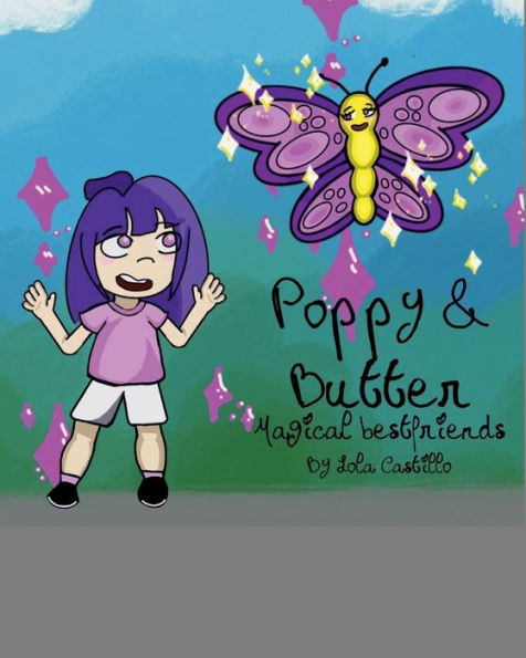 Poppy & Butter: Magical Best Friends