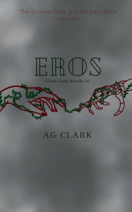 Eros: (Greek Gods Novella #1)