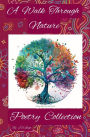 A Walk Through Nature: Poetry Collection