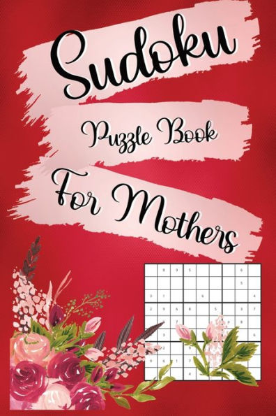 Sudoku Puzzle Book for Mothers