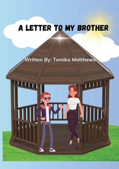 A Letter To My Brother