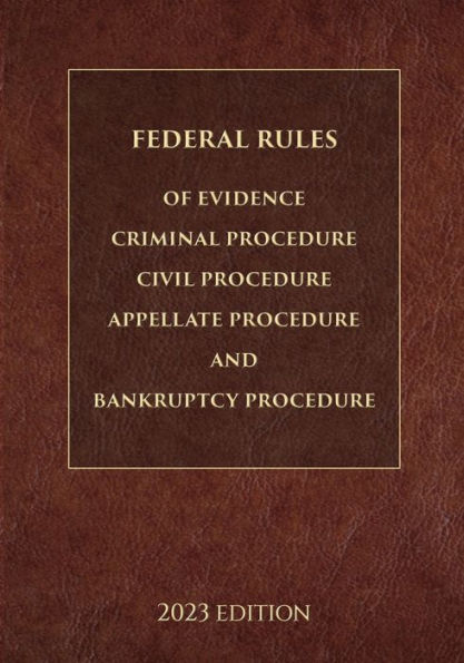 Federal Rules Of Evidence, Criminal Procedure, Civil Procedure ...