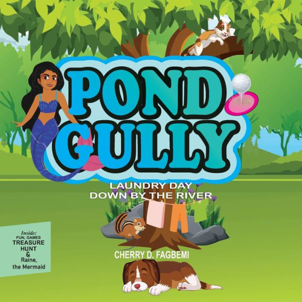 POND GULLY: LAUNDRY DAY DOWN BY THE RIVER