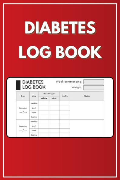 Diabetes Log Book: Simple and easy to use to keep track of blood sugar levels on a daily basis 6x9 120 pages
