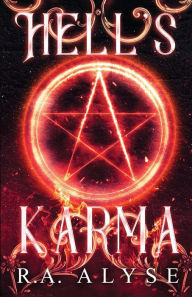Title: Hell's Karma, Author: R.A. Alyse