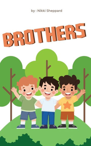 Brothers