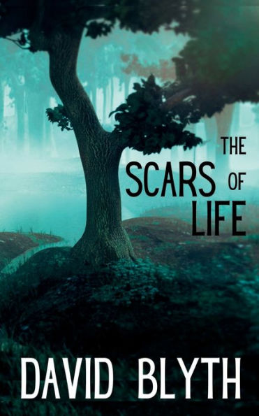 The Scars of Life