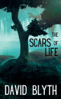 The Scars of Life