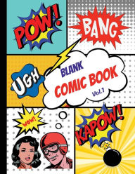 Title: Blank Comic Book (Vol.1): Create Your Own Comic Strip Activity Notebook., Author: N. Jordan