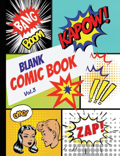 Blank Comic Book (Vol. 3): Create Your Own Strip, Activity Notebook