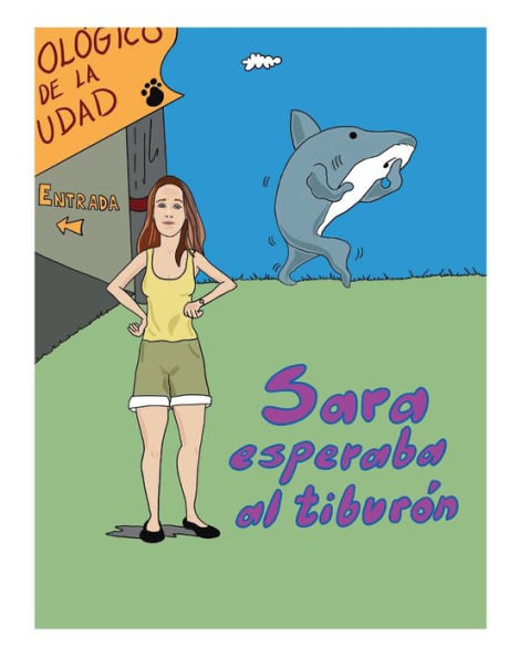 Sara esperaba al tiburï¿½n: Una historia en rimas para niï¿½os