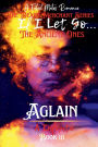 If I Let Go: Aglain