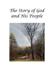 Best ebooks 2018 download The Story of God and His People 9798369239568