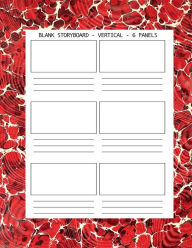 Title: BLANK STORYBOARD 6 PANELS VERTICAL: 8.5x11 Sketchbook : 200 pages, Author: Silver Screen