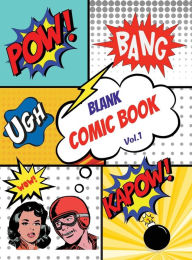 Title: Blank Comic Book (Vol.1): Create Your Own Comic Strip Activity Notebook., Author: N. Jordan