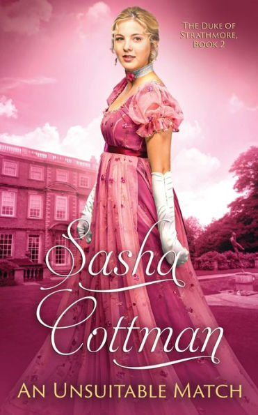 An Unsuitable Match: A Regency Historical Romance