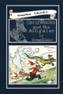 UNCLE WIGGILY AND THE ALLIGATOR