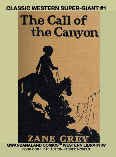Classic Western Super-Giant #1: Gwandanaland Comics Western Library #7