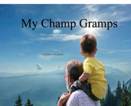 Title: My Champ Gramps, Author: Stephen Andolfo