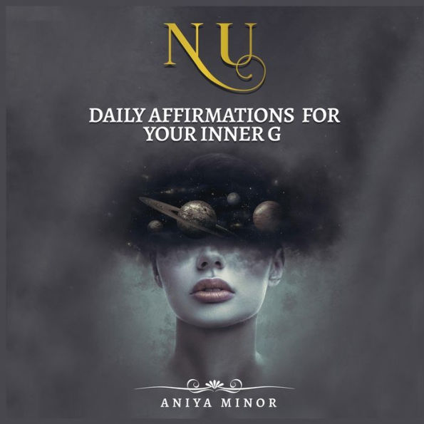 N U: Daily Affirmations for your Inner G