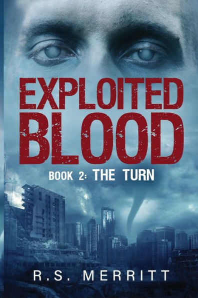 Exploited Blood Book 2 "The Turn": The Turn