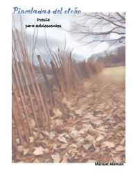 Title: Pinceladas del otoï¿½o: Poemas para adolescentes, Author: Manuel Alemïn