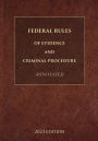 Federal Rules of Evidence and Criminal Procedure Annotated 2023 Edition