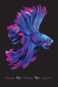 Title: Neon Betta Journal: by Billie Klemm, Author: Billie Klemm