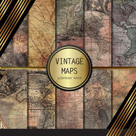 Title: Vintage Maps Scrapbook Paper: Double Sided Craft Paper For Card Making, Origami & DIY Projects Decorative Scrapbooking, Author: Peyton Paperworks
