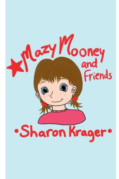 Mazy Mooney and Friends