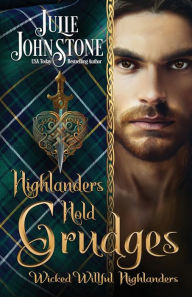 Title: Highlanders Hold Grudges, Author: Julie Johnstone